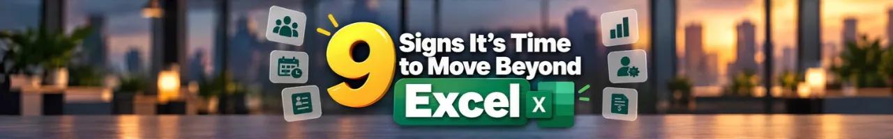 When Has Your Business Outgrown Excel for HR? 9 Signs to Watch